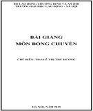 Bài giảng Bóng chuyền: Phần 1