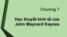 Bài giảng Lịch sử các học thuyết kinh tế: Chương 7 - Vũ Thị Thu Hương