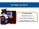 Bài giảng Tin học cơ sở 4 - TS. Vũ Thị Hồng Nhạn