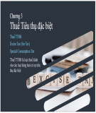 Bài giảng môn Thuế - Chương 3: Thuế tiêu thụ đặc biệt