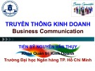 Bài giảng Truyền thông kinh doanh: Chương 1 - TS. Nguyễn Văn Thuỵ