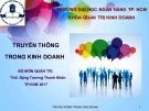 Bài giảng Truyền thông trong kinh doanh: Chương 5 - ThS. Đặng Trương Thanh Nhàn