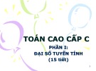 Bài giảng Toán cao cấp C: Phần 1 - Bùi Xuân Thắng