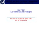 Bài giảng Tài chính doanh nghiệp 1: Chương 5 - Trường ĐH Tài chính - Marketing