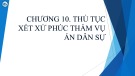 Bài giảng Luật tố tụng dân sự: Chương 10 - Mai Hoàng Phước