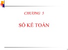 Bài giảng Nguyên lý kế toán: Chương 5 - ThS. Võ Thị Thanh Vân