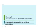 Bài giảng Quản trị bán hàng: Chương 3 - ThS. Lượng Văn Quốc