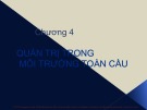 Bài giảng môn Quản trị học - Chương 4: Quản trị trong môi trường toàn cầu
