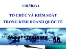 Bài giảng Quản trị kinh doanh quốc tế: Chương 4