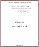 Bài giảng Bảo hiểm y tế: Phần 2 - ThS Phạm Đức Trọng