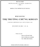 Bài giảng Thị trường chứng khoán: Phần 2 - PGS. TS Hồ Thuỷ Tiên