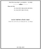 Giáo trình Lôgic học: Phần 1 - TS. Nguyễn Thị Giáng Hương