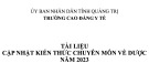 Tài liệu cập nhật kiến thức chuyên môn về Dược: Phần 1 - Kiến thức chuyên ngành