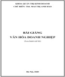 Bài giảng Văn hoá doanh nghiệp: Phần 1 - ThS. Mai Thị Anh Đào