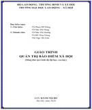 Giáo trình Quản trị bảo hiểm xã hội: Phần 2 [Đầy đủ, Chi tiết]
