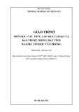 Giáo trình Cấu trúc, Lắp ráp, Cài đặt và Bảo trì Hệ thống Máy tính (Tin học văn phòng - Trung cấp) - Trường Cao đẳng Xây dựng số 1