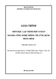 Giáo trình Lập trình căn bản Công nghệ thông tin Trung cấp - Trường Cao đẳng Xây dựng số 1 (2023)