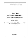 Giáo trình Lập trình căn bản Công nghệ thông tin Trung cấp - Trường Cao đẳng Xây dựng số 1 (2021)