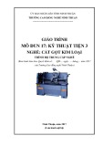 Giáo trình Kỹ thuật tiện 3 (Ngành: Cắt gọt kim loại - Trung cấp) - Trường Cao đẳng nghề Ninh Thuận