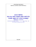 Giáo trình Điều khiển điện khí nén (Điện tử công nghiệp - Cao đẳng): Trường Cao đẳng nghề Ninh Thuận