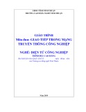 Giáo trình Giao tiếp trong mạng truyền thông công nghiệp (Điện tử công nghiệp - Cao đẳng) - Trường Cao đẳng nghề Ninh Thuận