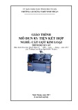 Giáo trình Tiện kết hợp (Ngành: Cắt gọt kim loại - Sơ cấp) - Trường Cao đẳng nghề Ninh Thuận