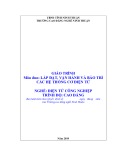 Giáo trình Lắp đặt, Vận hành và Bảo trì Hệ thống Cơ Điện tử (Điện tử Công nghiệp - Cao đẳng) - Trường Cao đẳng nghề Ninh Thuận
