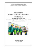 Giáo trình An toàn lao động (Ngành: Hàn - Trung cấp) - Trường Cao đẳng nghề Ninh Thuận