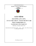 Giáo trình Bảo dưỡng và Sửa chữa Cơ cấu Trục khuỷu - Thanh truyền và Bộ phận Cố định Động cơ (Công nghệ ô tô - Cao đẳng/Trung cấp) - Trường Cao đẳng nghề Ninh Thuận