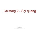Bài giảng Kỹ thuật thông tin sợi quang: Chương 2 - Trần Thủy Bình