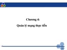 Bài giảng Quản lý mạng viễn thông: Chương 4 - Lê Hải Châu