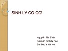Bài giảng Sinh lý co cơ - Nguyễn Thị Bình