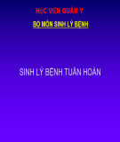 Bài giảng Sinh lý bệnh tuần hoàn - Học viện Quân Y