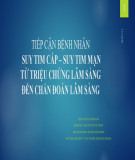 Bài giảng Tiếp cận bệnh nhân suy tim cấp – suy tim mạn từ triệu chứng lâm sàng đến chẩn đoán lâm sàng - ThS.BS. Nguyễn Thành Sang