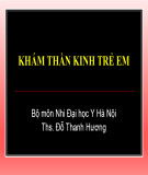 Bài giảng Khám thần kinh trẻ em - ThS. Đỗ Thanh Hương