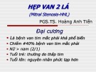 Bài giảng Hẹp vai hai lá - PGS.TS. Hoàng Anh Tiến
