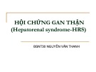 Bài giảng Hội chứng gan thận - Nguyễn Văn Thanh