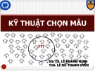 Bài giảng Kỹ thuật chọn mẫu - GS. TS. Lê Hoàng Ninh và ThS. Lê Nữ Thanh Uyên