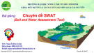 Bài giảng Chuyên đề SWAT (Soil and Water Assessment Tool): Giới thiệu chương trình học - ThS. Nguyễn Duy Liêm