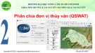 Bài giảng thực hành Chuyên đề SWAT (Soil and Water Assessment Tool): Bài 2 - ThS. Nguyễn Duy Liêm