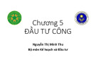 Bài giảng Kinh tế đầu tư 2: Chương 5 - Nguyễn Thị Minh Thu