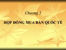 Bài giảng Giao dịch thương mại quốc tế: Chương 3 - Trần Bích Ngọc