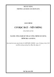 Giáo trình Cơ học đất - nền móng (Cao đẳng): Ngành Công nghệ kỹ thuật công trình xây dựng - Trường Cao đẳng Xây dựng số 1