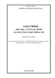 Giáo trình Cơ sở lập trình Công nghệ thông tin Cao đẳng - Trường Cao đẳng Xây dựng số 1