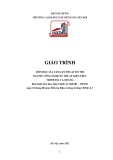 Giáo trình Hạ tầng kỹ thuật đô thị (Cao đẳng): Ngành Công nghệ kỹ thuật kiến trúc - Trường Cao đẳng Xây dựng số 1