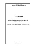 Giáo trình Dự toán xây dựng (Cao đẳng): Ngành Công nghệ kỹ thuật công trình xây dựng - Trường Cao đẳng Xây dựng số 1