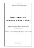 Tài liệu hướng dẫn Thí nghiệm bê tông xi măng 1 (Cao đẳng): Ngành Công nghệ kỹ thuật vật liệu xây dựng - Trường Cao đẳng Xây dựng số 1