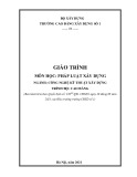 Giáo trình Pháp luật xây dựng (Ngành Công nghệ kỹ thuật xây dựng - Cao đẳng): Trường Cao đẳng Xây dựng số 1