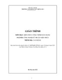 Giáo trình Kiến trúc công trình dân dụng (Cao đẳng): Ngành Công nghệ kỹ thuật kiến trúc - Trường Cao đẳng Xây dựng số 1