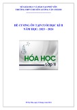 Đề cương ôn tập học kì 2 môn Hóa học lớp 11 năm 2023-2024 - Trường THPT Chuyên Lương Văn Chánh, Phú Yên